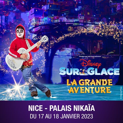 Disney sur Glace - La Grande Aventure 2023 - nice - carré
