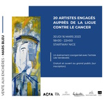 20 ARTISTES ENGAGÉS AUPRÈS DE LA LIGUE CONTRE LE CANCER POUR MARS BLEU - NICE 2023 - AFFICHE