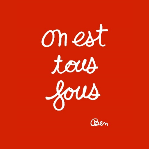 ON est tous fous - BEN 2023- CARRE