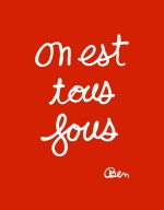 On est tous fous - BEN 2023- AFFICHE